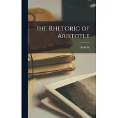 The Rhetoric of Aristotle