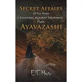 Secret Affairs Of Four Houses Fighting Against Vagrants From Ayavazashi