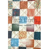 Patch Works: Volume I - Subliminals