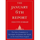 The January 6th Report Executive Summary