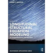 Longitudinal Structural Equation Modeling: A Comprehensive Introduction