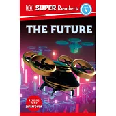 DK Super Readers Level 4 the Future