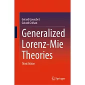 Generalized Lorenz-Mie Theories