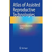 Atlas of Assisted Reproductive Technologies