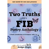 Two Truths and a FIB Poetry Anthology