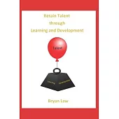 Retain Talent Through Learning and Development