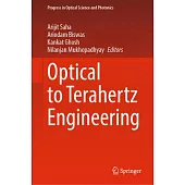 Optical to Terahertz Engineering