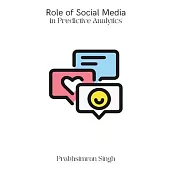 Role of Social Media in Predictive Analytics