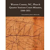 Warren County, NC, Pleas & Quarter Sessions Court Minutes, 1848-1851