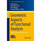 Geometric Aspects of Functional Analysis: Israel Seminar (Gafa) 2020-2022