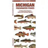 Michigan Freshwater Fishes: A Waterproof Folding Guide to Native and Introduced Species