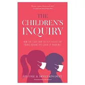 The Children’s Inquiry: How the State and Society Failed the Young During the Covid-19 Pandemic