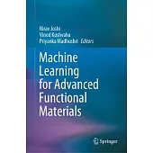 Machine Learning for Advanced Functional Materials