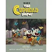 The Art of the Cuphead Show