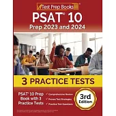 PSAT 10 Prep 2023 and 2024: PSAT 10 Prep Book with 3 Practice Tests [3rd Edition]