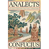 Analects: With Selections from Traditional Commentaries