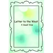 Letter to the West - A Saudi View