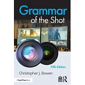 Grammar of the Shot