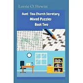 Aunt Tina Church Secretary Mixed Puzzles Book Two