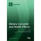 Dietary Curcumin and Health Effects