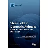 Stem Cells in Domestic Animals: Applications in Health and Production