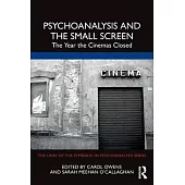 Psychoanalysis and the Small Screen: The Year the Cinemas Closed