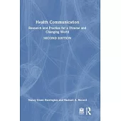 Health Communication: Research and Practice for a Diverse and Changing World