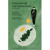 The Forest Song: A Fairy Play