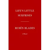 Life’s Little Surprises: A Memoir
