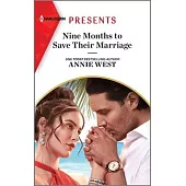 Nine Months to Save Their Marriage