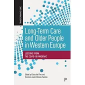 Long-Term Care and Older People in Western Europe: Lessons from the Covid-19 Pandemic