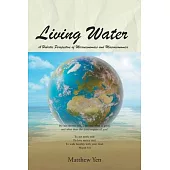 Living Water: A Holistic Perspective of Microeconomics and Macroeconomics