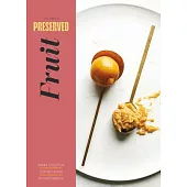 Preserved: Fruit