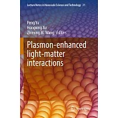 Plasmon-Enhanced Light-Matter Interactions