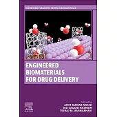 Engineered Biomaterials for Drug Delivery