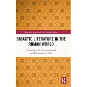 Didactic Literature in the Roman World