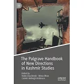 The Palgrave Handbook of New Directions in Kashmir Studies