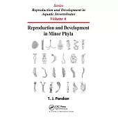 Reproduction and Development in Minor Phyla