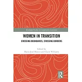 Women in Transition: Crossing Boundaries, Crossing Borders