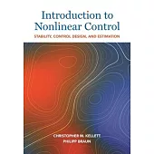 Introduction to Nonlinear Control: Stability, Control Design, and Estimation