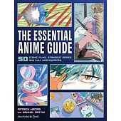The Essential Anime Guide: 50 Iconic Films, Standout Series, and Cult Masterpieces