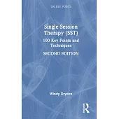 Single-Session Therapy (Sst): 100 Key Points and Techniques