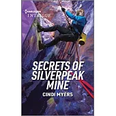 Secrets of Silverpeak Mine