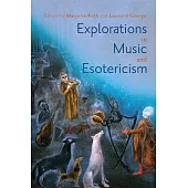 Explorations in Music and Esotericism