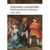 Strange Laughter: Early Penny Bloods and Humour