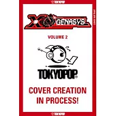 Xogenasys, Volume 2: Volume 2