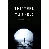 Thirteen Tunnels