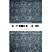 The Politics of Football