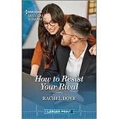 How to Resist Your Rival