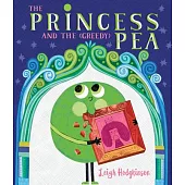 The Princess and the (Greedy) Pea